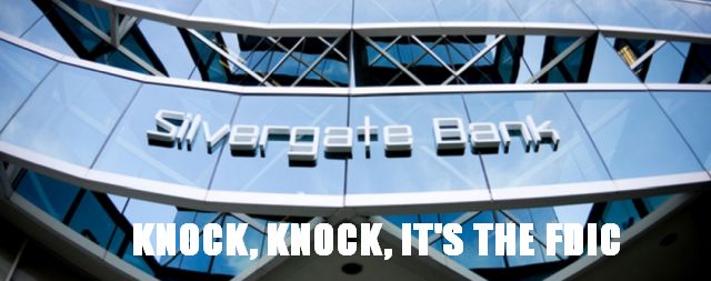 FDIC Friday, er Wednesday Returns: SilverGate Bank in Talks with FDIC